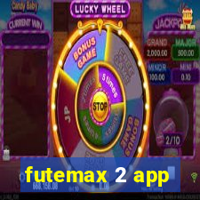 futemax 2 app